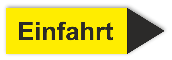 Pfeilschild aus Dibond Gelb mit Aufschrift Einfahrt